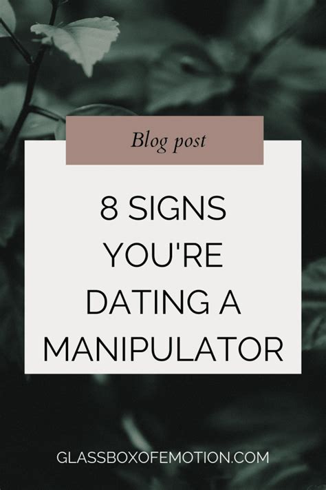 how to tell if youre dating a manipulator